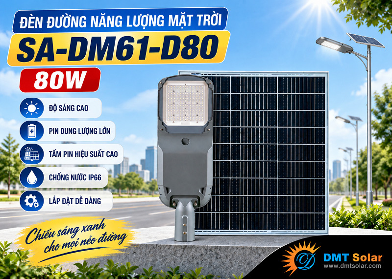 Đ&egrave;n đường năng lượng mặt trời 80W SA-DM61-D80