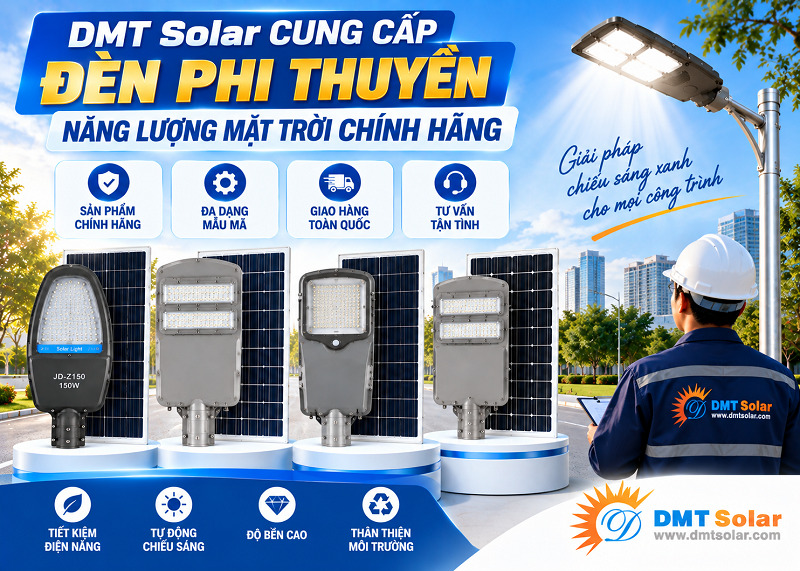 DMT Solar ph&acirc;n phối đ&egrave;n phi thuyền năng lượng mặt trời ch&iacute;nh h&atilde;ng