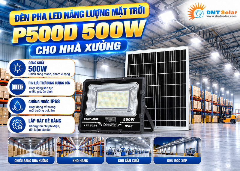 Đ&egrave;n pha led năng lượng mặt trời 500W P500D (NEW) cho nh&agrave; xưởng