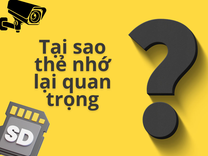 Tầm quan trọng của thẻ nhớ camera năng lượng mặt trời