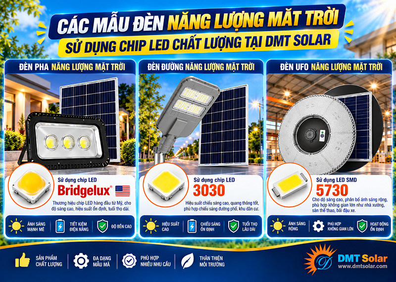 DMT Solar ph&acirc;n phối nhiều loại đ&egrave;n năng lượng mặt trời c&oacute; chip LED tốt