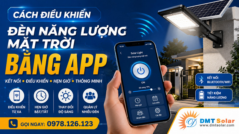 App điều khiển đ&egrave;n năng lượng mặt trời ngay tr&ecirc;n điện thoại, gi&uacute;p bạn quản l&yacute; &aacute;nh s&aacute;ng linh hoạt