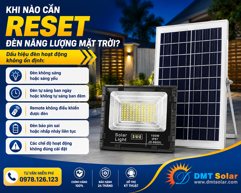 Bạn cần reset đ&egrave;n năng lượng mặt trời khi đ&egrave;n s&aacute;ng chập chờn
