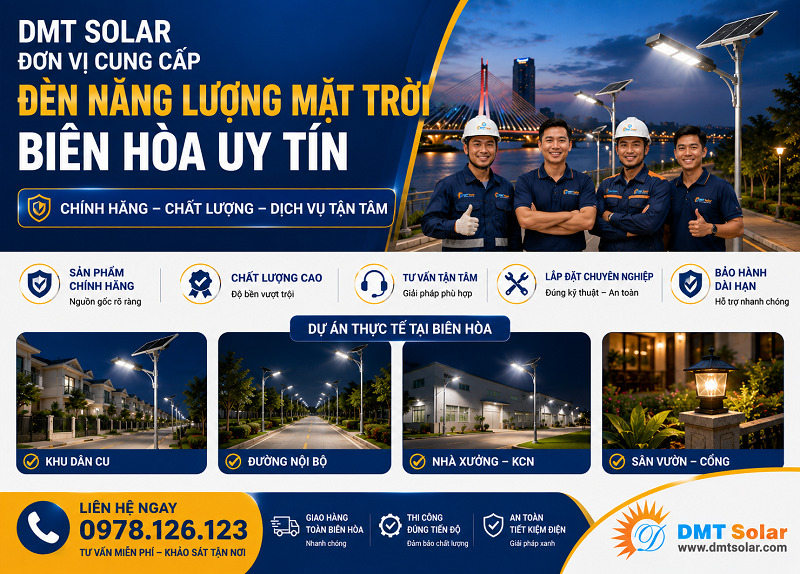 DMT Solar l&agrave; đơn vị cung cấp đ&egrave;n năng lượng mặt trời tại Bi&ecirc;n H&ograve;a uy t&iacute;n
