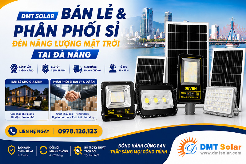 DMT Solar nhận sỉ, lẻ đ&egrave;n năng lượng mặt trời tại khu vực Đ&agrave; Nẵng