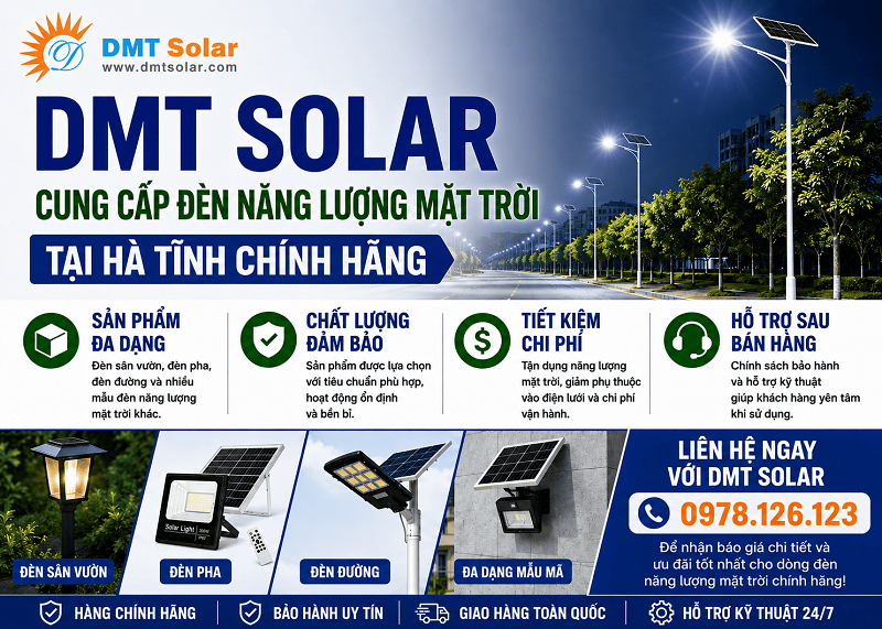 DMT Solar - Cung cấp đ&egrave;n năng lượng mặt trời tại H&agrave; Tĩnh ch&iacute;nh h&atilde;ng