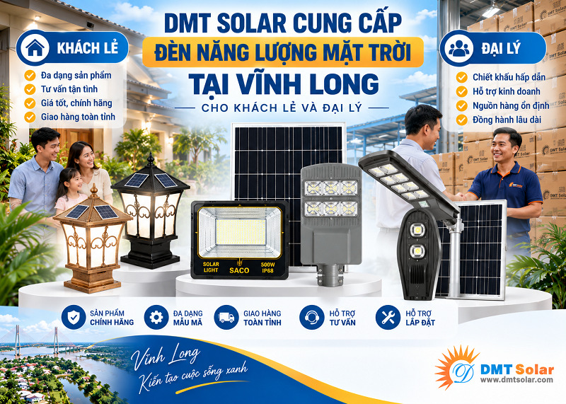 DMT Solar l&agrave; địa chỉ b&aacute;n đ&egrave;n năng lượng mặt trời Vĩnh Long tin cậy