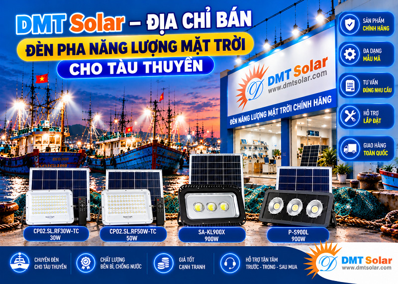 DMT Solar l&agrave; địa chỉ b&aacute;n đ&egrave;n pha năng lượng mặt trời sử dụng cho t&agrave;u thuyền uy t&iacute;n