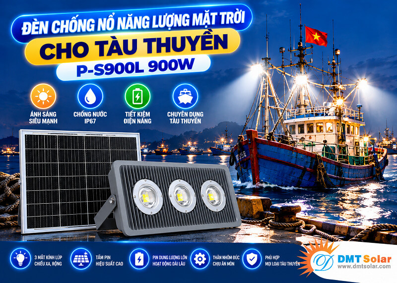Lựa chọn đ&egrave;n chống nổ năng lượng mặt trời 900W P-S900L lắp đặt cho khu vực khoang m&aacute;y