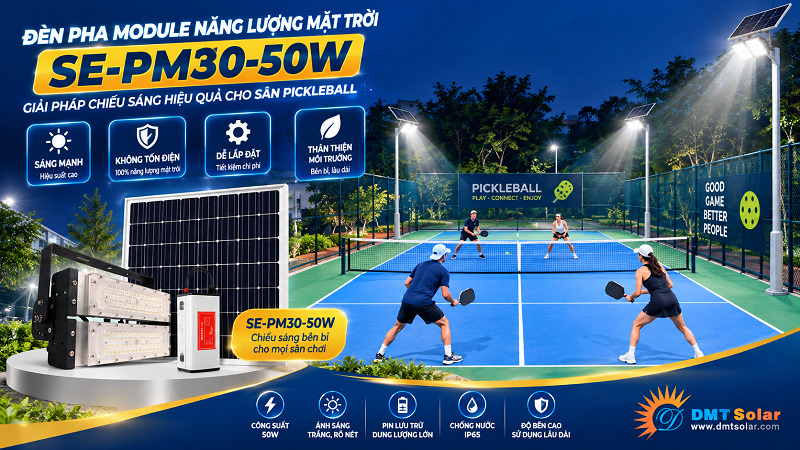Đ&egrave;n pha module năng lượng mặt trời SE-PM30-50W chiếu s&aacute;ng s&acirc;n pickleball