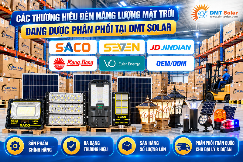 C&aacute;c thương hiệu đ&egrave;n năng lượng mặt trời đang được ph&acirc;n phối