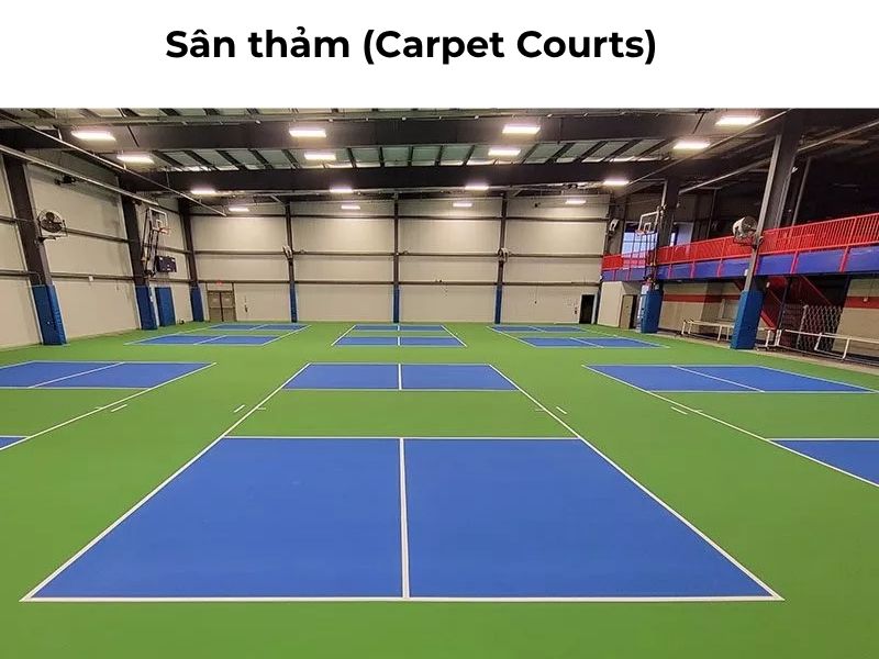 Sân thảm carpet courts