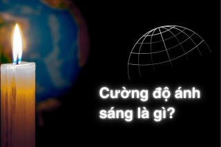 Cường độ ánh sáng là gì? Khái niệm, đơn vị, công thức đo