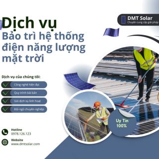 [Dịch Vụ] Bảo Trì Hệ Thống Điện Mặt Trời Chất Lượng | Giá Tốt
