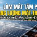6 Cách Làm Mát Tấm Pin Năng Lượng Mặt Trời Tăng Hiệu Suất