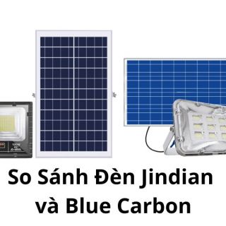 So Sánh Đèn Năng Lượng Mặt Trời Jindian và Blue Carbon Sau 12 Tháng Sử Dụng