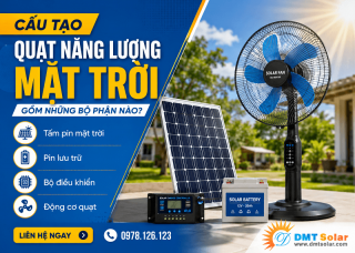 Cấu Tạo Quạt Năng Lượng Mặt Trời Gồm Những Bộ Phận Nào?