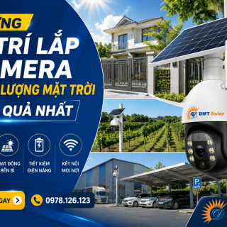 Những Vị Trí Lắp Camera Năng Lượng Mặt Trời Hiệu Quả Nhất