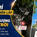 Những Vị Trí Không Nên Lắp Đặt Đèn Năng Lượng Mặt Trời Để Tránh Giảm Hiệu Suất