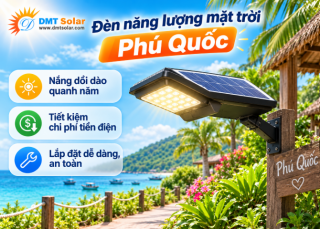 Địa Chỉ Bán Đèn Năng Lượng Mặt Trời Phú Quốc Uy Tín, Chính Hãng, Có Lắp Đặt