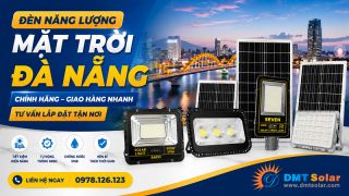 Đèn Năng Lượng Mặt Trời Đà Nẵng Chính Hãng | Giao Hàng Nhanh, Tư Vấn Lắp Đặt