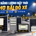 Top 5+ Mẫu Đèn Năng Lượng Mặt Trời Cho Bãi Đỗ Xe Tốt Nhất Và Báo Giá Chi Tiết