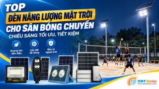 Đèn Năng Lượng Mặt Trời Cho Sân Bóng Chuyền Chiếu Sáng Tối Ưu, Tiết Kiệm